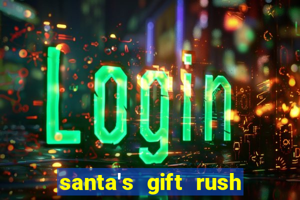 santa's gift rush demo pg